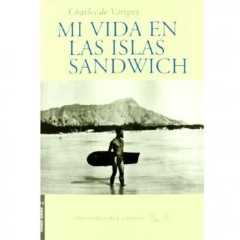Mi Vida En Las Islas Sandwich