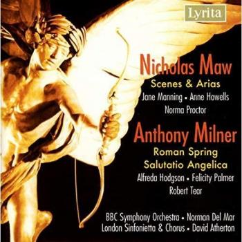 Maw : Scenes and Arias, Milner : Salutario Angelica, Roman Spring