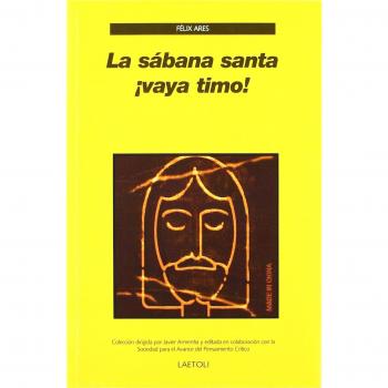 La Sábana Santa ¡vaya timo!