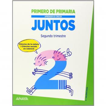 Aprender es crecer juntos 1.º Segundo trimestre. - 9788467846645