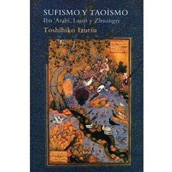 Sufismo y Taoísmo: Ibn Arabî, Laozi y Zhuangzi: 95