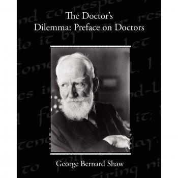 El Dilema del Doctor - Edición en Rústica de George Bernard Shaw