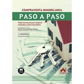 Compraventa inmobiliaria: Todas las claves para adquirir viviendas y otros inmuebles: 1