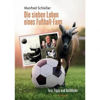 Las siete vidas de un aficionado al fútbol (Tapa blanda)