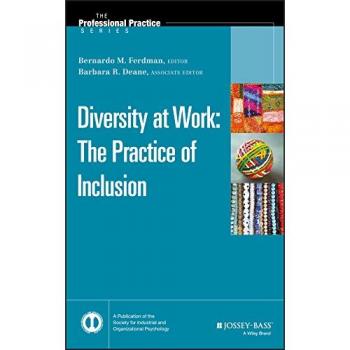 Diversity at Work: The Practice of Inclusion