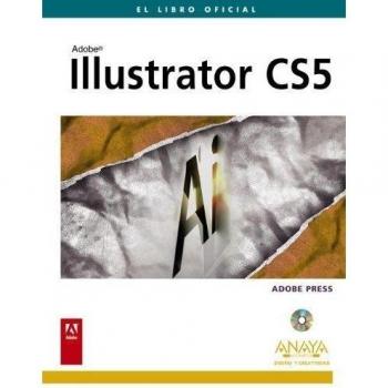 EL LIBRO OFICIAL ADOBE ILLUSTRATOR CS5. INCLUYE CDROM