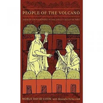 People of the Volcano: A Cultural and Historical Study by Alexandra Parma Cook