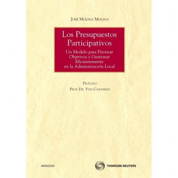 Los presupuestos participativos: Un modelo para priorizar objetivos y gestionar eficientemente en la administración local.