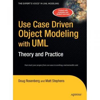 Use Case Driven UML Object Modeling: Theory and Practice Guide