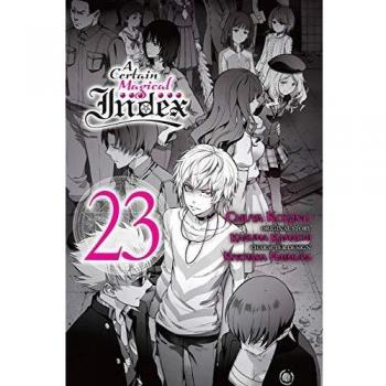 A Certain Magical Index, Vol. 23