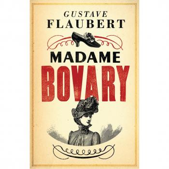 Novela Clásica Madame Bovary de Gustave Flaubert - Edición Alma Evergreens