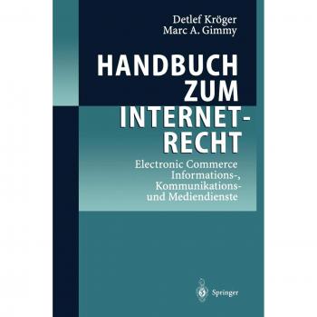 Handbuch zum Internetrecht: Electronic Commerce - Informations-, Kommunikations-und Mediendienste