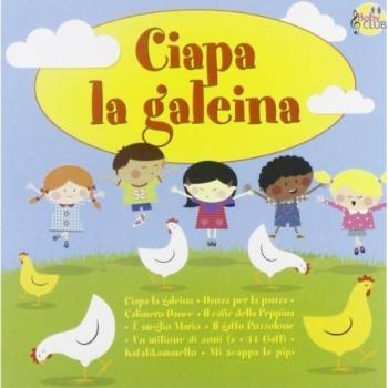 Ciapa la galeina