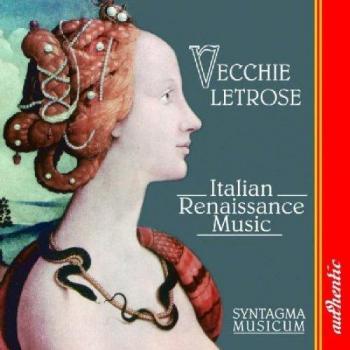 Vecchie Letrose: Italian Renaissance Music