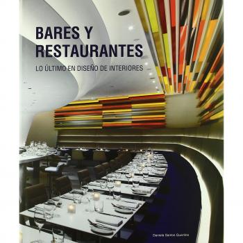 Bares Y Restaurantes - Lo Ultimo En Diseño De Interiores