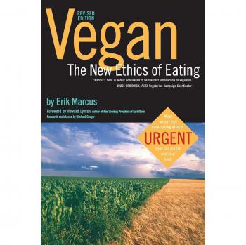 Vegan: The New Ethics of Eating