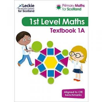 Libro de Matemáticas Primarias para Escocia Texto 1A: Para el Curriculum de Excelencia en Matemáticas Primarias