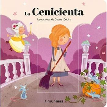 La Cenicienta. Cuento con mecanismos