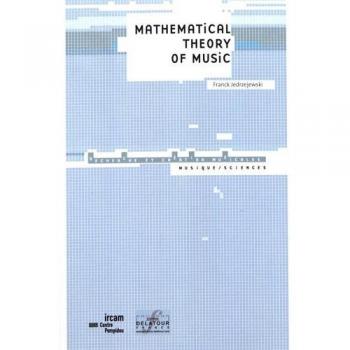 Mathematical Theory of Music