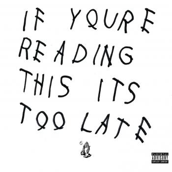 If You're Reading This It's Too Late