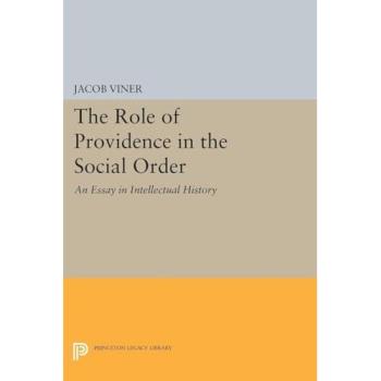 Providence and Social Order: An Intellectual History Essay (Princeton Legacy Library Edition)