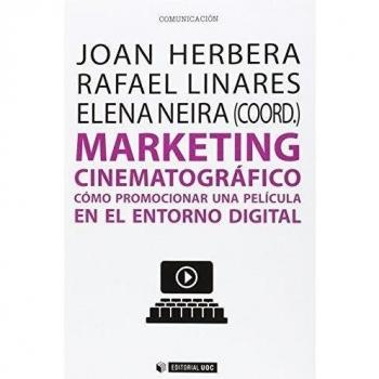 Marketing cinematográfico. Cómo promocionar una película en el entorno digital: 394