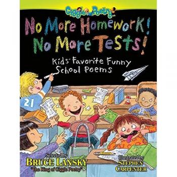 No More Homework, No More Tests