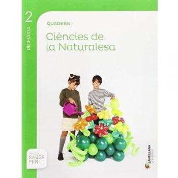 QUADERN CIENCIES DE LA NATURALESA 2 PRIMARIA SABER FER