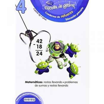 4. Escuela de genios. Cuadernos de refuerzo. Educación Primaria. A partir de 7 años. Matemáticas: restas llevando. Problemas de sumas y restas llevando - 9788444151304