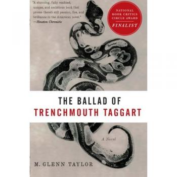 The Ballad of Trenchmouth Taggart: A Historical Fiction Novel