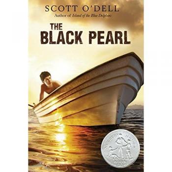 The Black Pearl: A Newbery Honor Award Winning Novel by Scott O'Dell