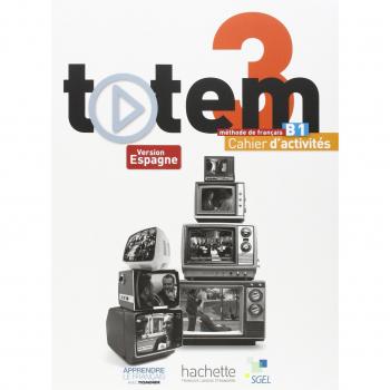 Totem B1. Cahier D'exercices