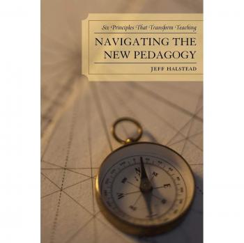 Transformative Teaching: Six Principles for Navigating New Pedagogy