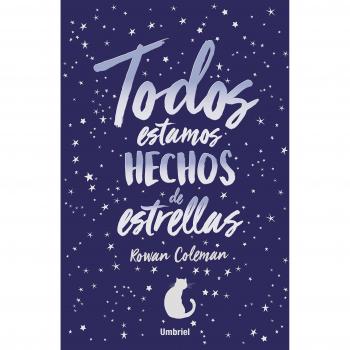 Todos estamos hechos de estrellas - Rowan Coleman