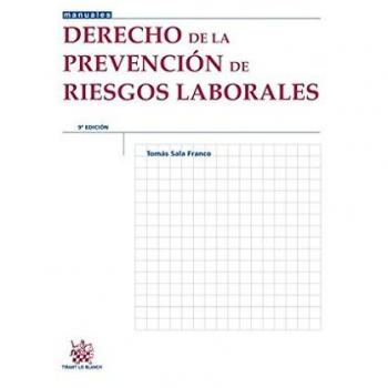 Derecho de la Prevención de Riesgos Laborales 9ª Edición 2014