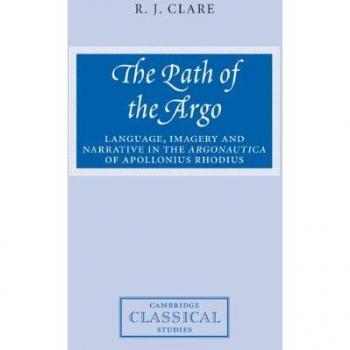 El Camino del Argo: Lenguaje, Imágenes y Narrativa en la Argonáutica de Apolonio de Rodas (Estudios Clásicos de Cambridge)