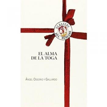 El alma de la toga - Ossorio y Gallardo, Ángel