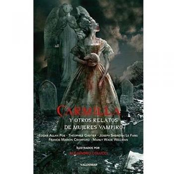 Carmilla y otros relatos de mujeres vampiro - Vv. Aa.