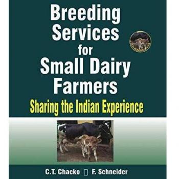 Breeding Services for Small Dairy Farmers: Sharing the Indian Experience