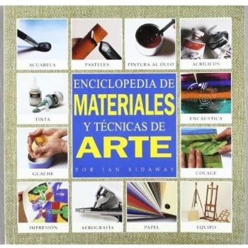 Enciclopedia de técnicas y materiales de arte