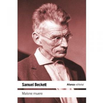 Malone muere - Samuel Beckett