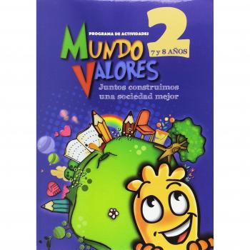 Mundo Valores 2: Juntos construimos un mundo mejor
