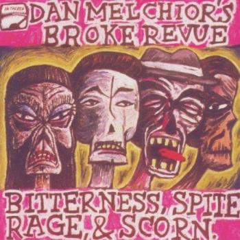 Bitterness, Rage & Scorn