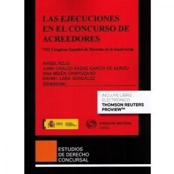 Las ejecuciones en el concurso de acreedores: VIII Congreso Español de Derecho de la Insolvencia: 40