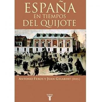 España en tiempos del Quijote