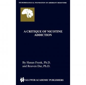 A Critique of Nicotine Addiction: 2