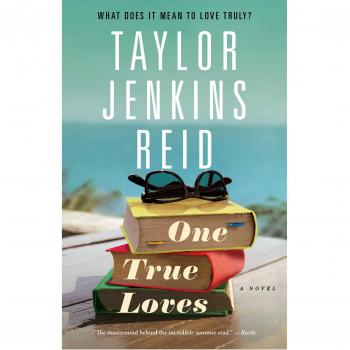 One True Loves: A Novel