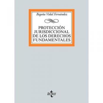 Protección jurisdiccional de los Derechos Fundamentales