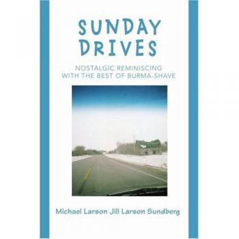 Sunday Drives: Nostalgic Reminiscing with Burma-Shave - Paperback Edition