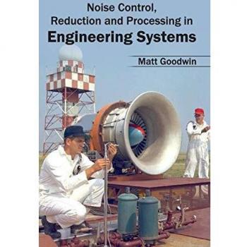 Sistema de Control, Reducción y Procesamiento de Ruido en Ingeniería